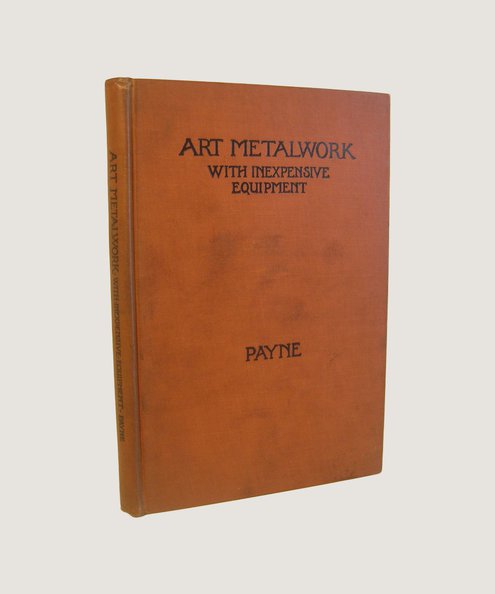  Art Metalwork with Inexpensive Equipment  Payne, Arthur F