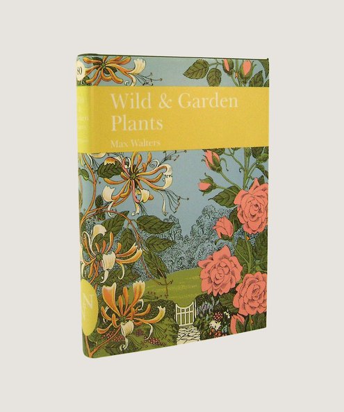  Wild & Garden Plants  Walters, Max