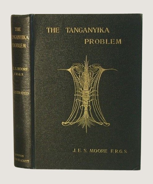  THE TANGANYIKA PROBLEM.  Moore, J. E. S.
