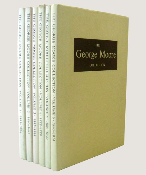  The George Moore Collection [6 volume set]  