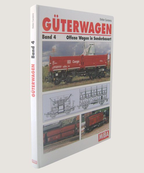  Guterwagen Band 4: Offene Wagen in Sonderbauart.  Carstens, Stefan.