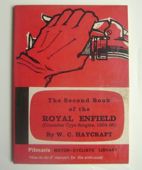  The Second Book of the Royal Enfield.  Haycraft, W C.