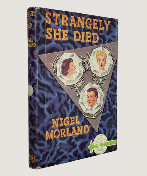  Strangely She Died.  Morland, Nigel