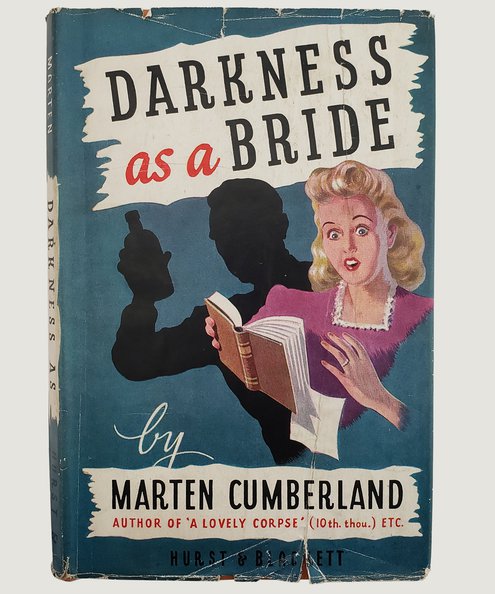  Darkness As A Bride.  Cumberland, Marten.