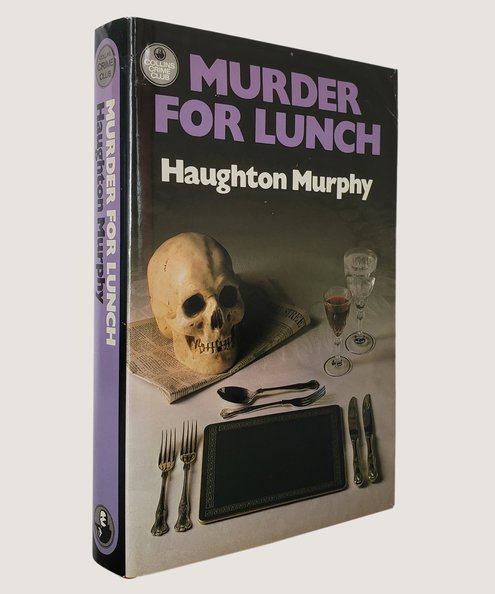  Murder for Lunch.  Murphy, Haughton.