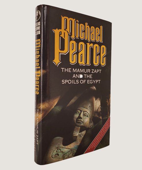  The Mamur Zapt and the Spoils of Egypt.  Pearce, Michael.