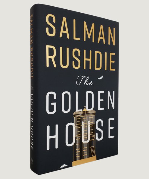  The Golden House.  Rushdie, Salman.