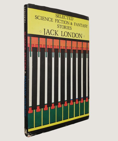  Selected Science Fiction & Fantasy Stories.  London, Jack.