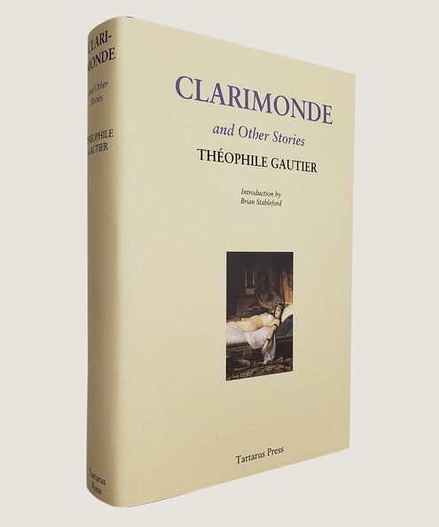  Clarimonde and Other Stories  Gautier, Theophile