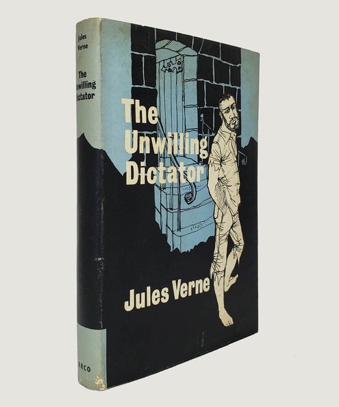  The Unwilling Dictator.  Verne, Jules.