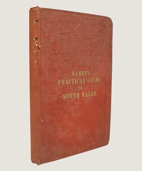  Hamer's Practical Steamboat, Railway, and Road Guide, to Snowdon and Around   Hamer, J P