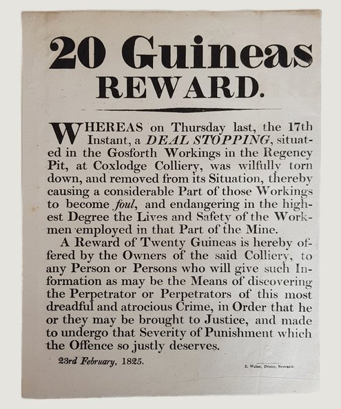  20 Guineas Reward [Coal Mining Broadside] 23rd February 1825.  