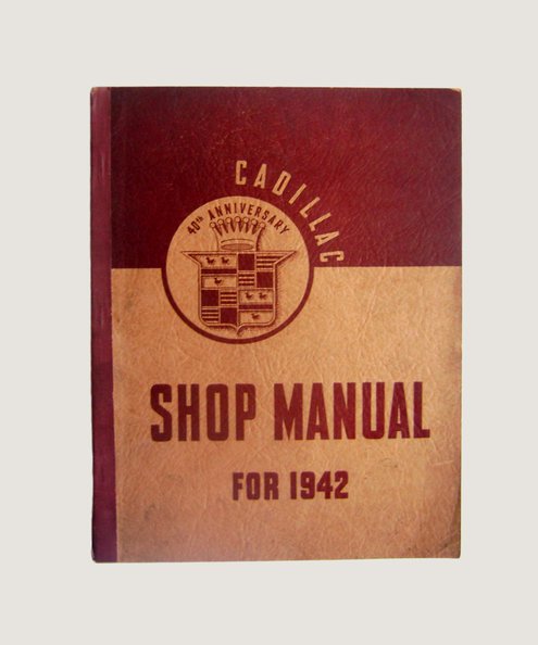  Cadillac Shop Manual for 1942.  