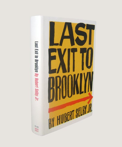  Last Exit to Brooklyn.  Selby, Hubert, Jr.