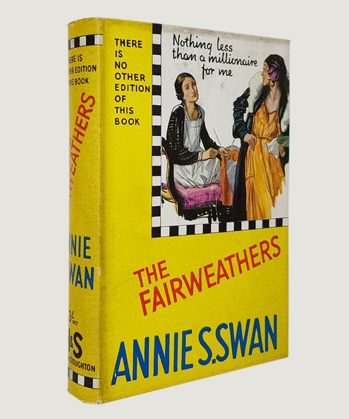  The Fairweathers.  Swan, Annie S.
