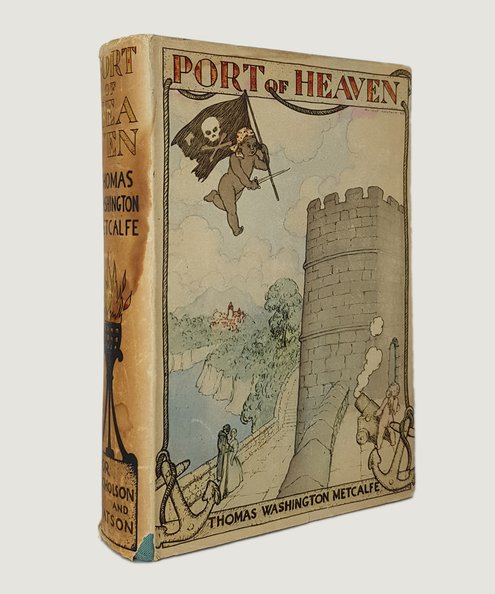  Port of Heaven: A Romance.  Metcalfe, Thomas Washington.