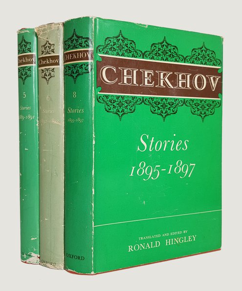  The Oxford Chekov Volume V Stories 1889-1891 [with] Volume 6 Stories 1892-1893 [and] Volume 8 Stories 1895-1897 [3 volumes of a proposed 10].  Chekov, [Anton] & Hingley, Ronald (editor & translator).
