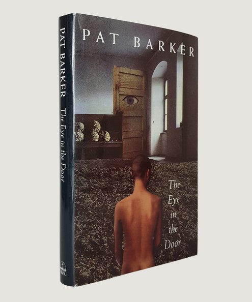  The Eye in the Door.  Barker, Pat.