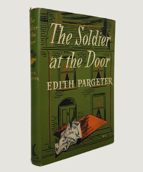  The Soldier at the Door: A Novel.  Pargeter, Edith [Peters, Ellis].