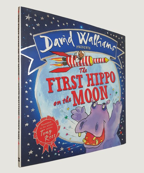  The First Hippo on the Moon - SIGNED  Walliams, David.