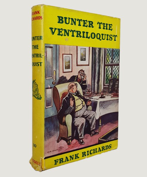  Bunter the Ventriloquist.  Richards, Frank.