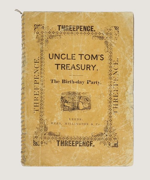  Uncle Tom's Treasury. The Birth-day Party.  [Early depiction of children playing cricket and other bat-sports].