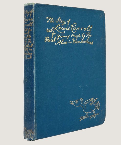  The Story of Lewis Carroll Told for Young Poeple by the Real Alice in Wonderland Miss Isa Bowman.  Bowman, Isa.