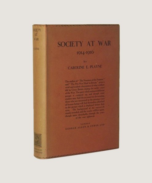  Society at War 1914-1916  Playne, Caroline E