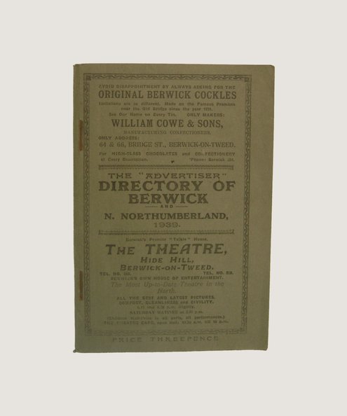  The “Advertiser” Directory of Berwick and North Northumberland 1939  