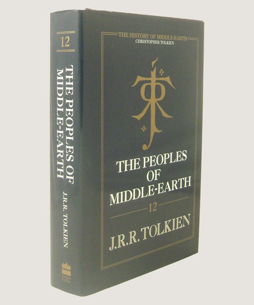  The Peoples of Middle-Earth.   Tolkien, J R R