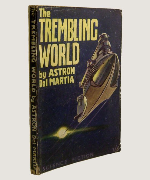  The Trembling World.  Del Martia, Astron [Fearn, John Russell].