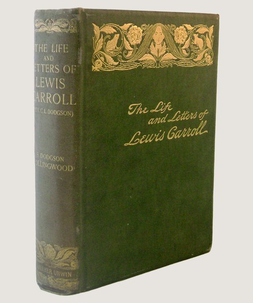  The Life and Letters of Lewis Carroll (Rev C L Dodgson).  Collingwood, Stuart Dodgson.