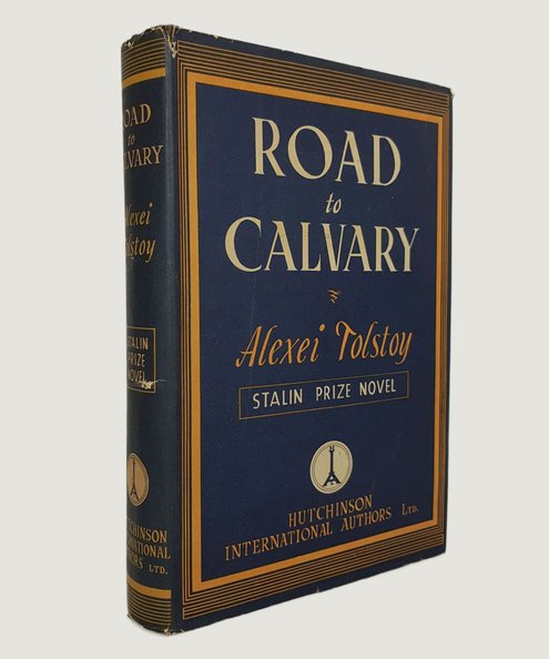  Road to Calvary.  Tolstoy, Alexei.