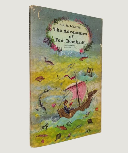  The Adventures of Tom Bombadil and other verses from the Red Book.  Tolkien, J. R. R.
