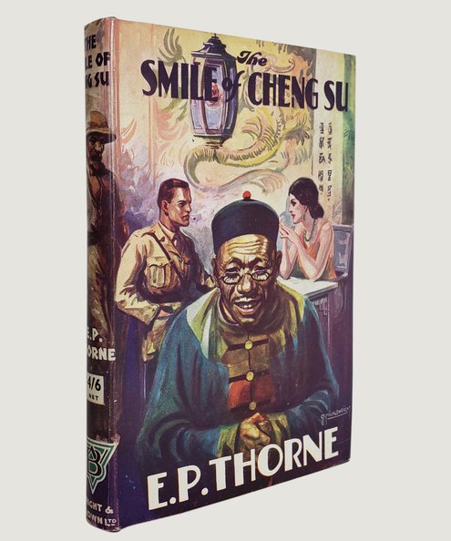  The Smile of Cheng Su.  Thorne, E. P. [Ernest Pollett]