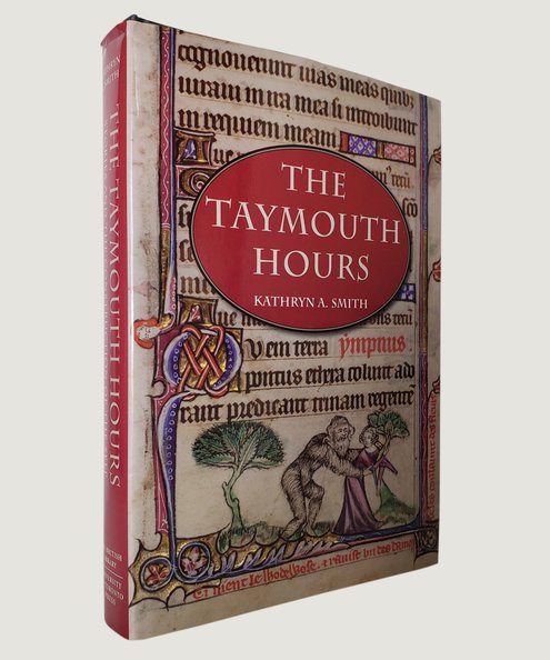  The Taymouth Hours.  Smith, Kathryn A.