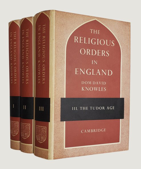  The Religious Orders in England   Knowles, Dom David.
