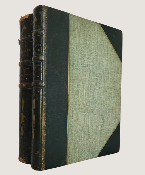  HOLD Complete Angler or the Contemplative Man’s Recreation and Instructions How to Angle for a Trout or Grayling in a Clear Stream [2 volumes, complete].  Walton, Izaak; Cotton Charles & Bethune, Geo. W. (editor).