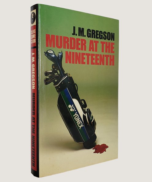  Murder at the Nineteenth Hole.  Gregson, J. M.