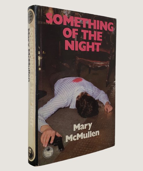  Something of the Night.  McMullen, Mary.