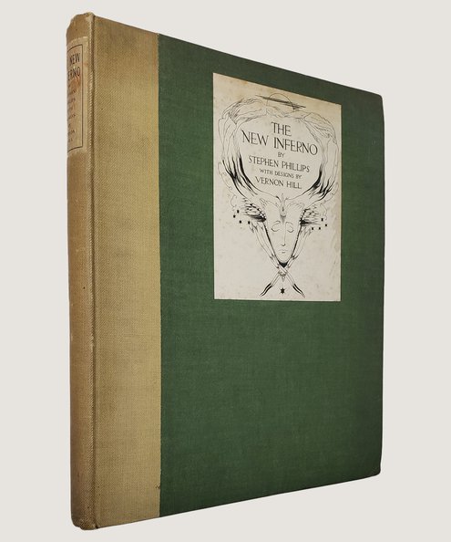  The New Inferno.  Phillips, Stephen; Hill, Vernon (illustrator) 