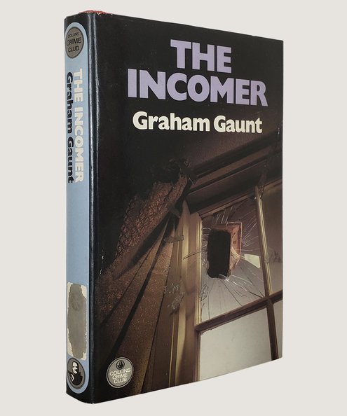  The Incomer.  Gaunt, Graham.