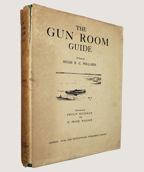  The Gun Room Guide.  Pollard, Hugh B. C.