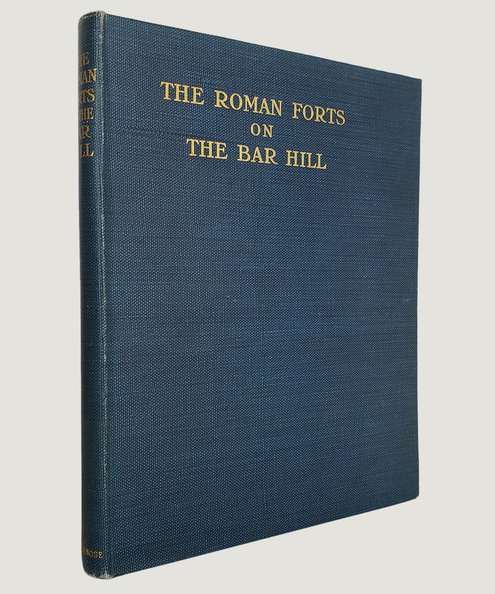  The Roman Forts on the Bar Hill Dumbartonshire.  Macdonald, George & Park, Alexander.