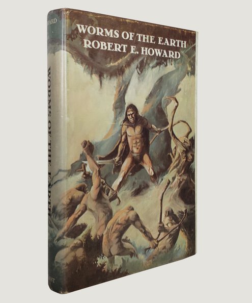  Worms of the Earth.  Howard, Robert E.