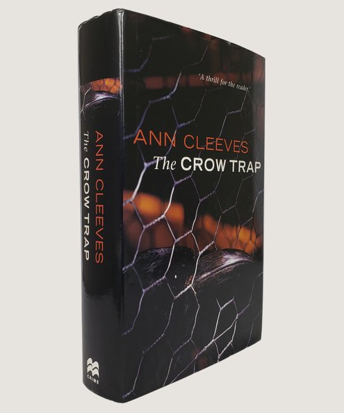  The Crow Trap [Signed first edition].  Cleeves, Ann.