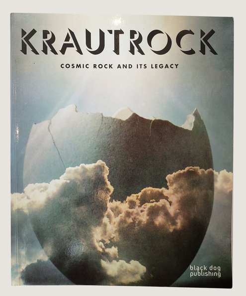  Krautrock. Cosmic Rock and its legacy.  Stubbs, David; Faber, Michael; Davis, Erik.