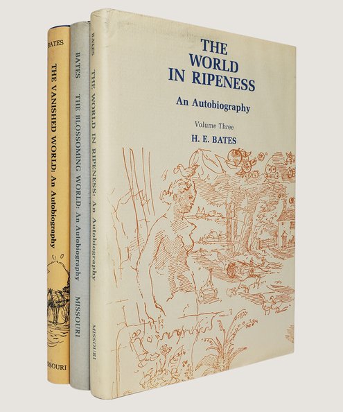  The Vanished World: An Autobiography Volume One [with] The Blossoming World Volume Two [and] The World In Ripeness Volume Three.   Bates, H. E.