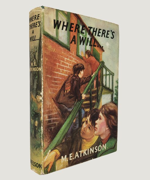  Where There's A Will...  Atkinson, M. E.