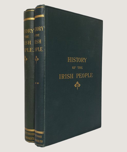  History of the Irish People [2 volumes complete]  O'Conor, W. A.